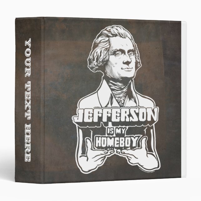 Jefferson Is My Homeboy Avery Binder (Front/Spine)