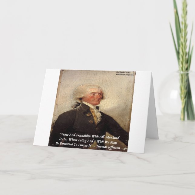 Jefferson "Peace/Friendship" Quote Card (Front)