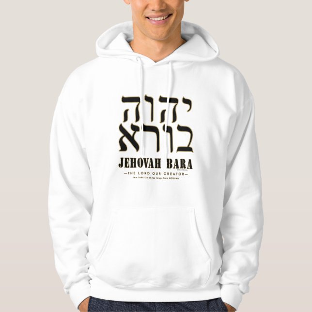 Jehovah Bara Yahweh Hebrew Names of God Hoodie (Front)