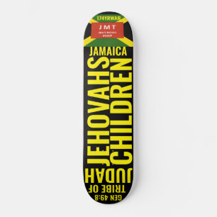 JEHOVAH CHILDREN :JAMAICA Skateboard
