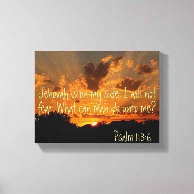 Jehovah is on my side sunset Psalm bible verse Canvas Print (Front)
