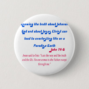 Jehovah's Witness John14-6 2 Inch Round Button