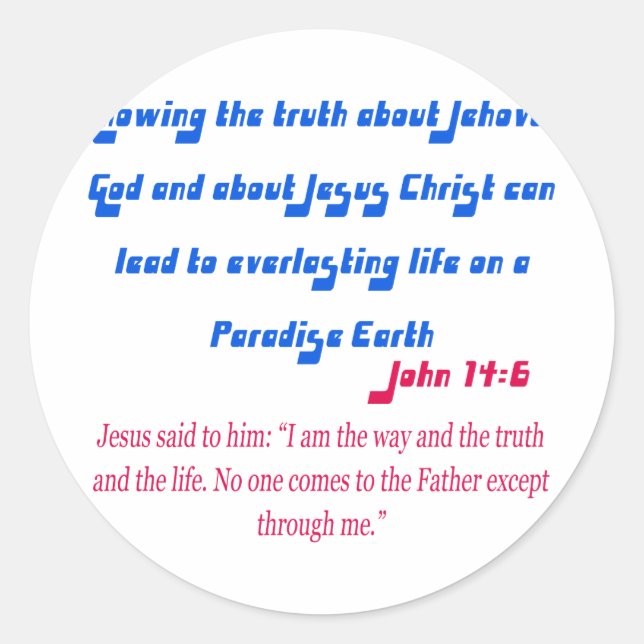 Jehovah's Witness John14-6 Classic Round Sticker (Front)