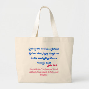Jehovah's Witness John14-6 Large Tote Bag