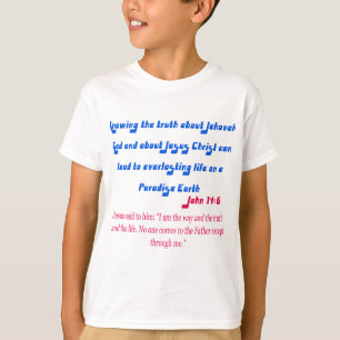 Jehovah's Witness John14-6 T-Shirt
