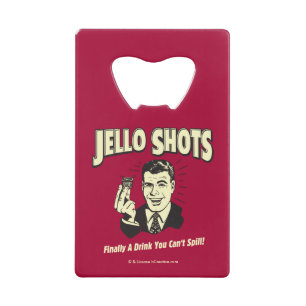 Jello Shots : Boire Vous ne pouvez pas déverser
