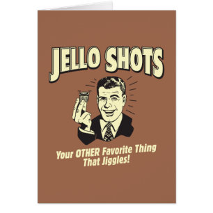 Jello Shots: Other Favourite Thing