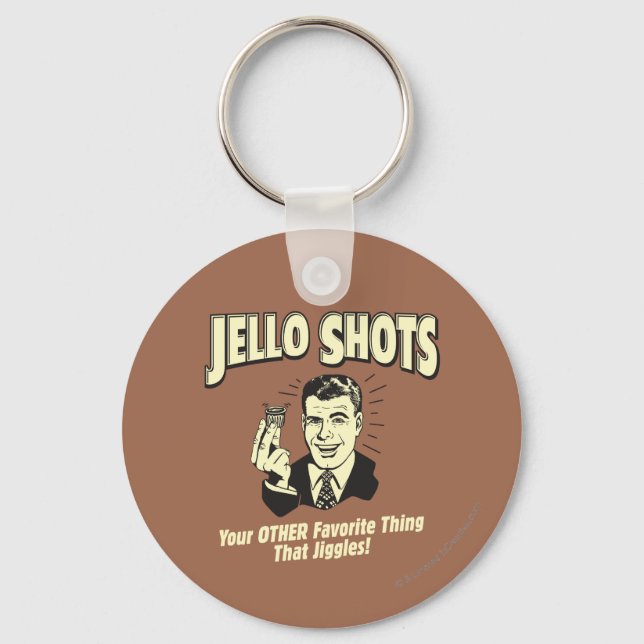 Jello Shots: Other Favourite Thing Keychain (Front)