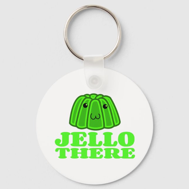 Jello There Keychain (Front)