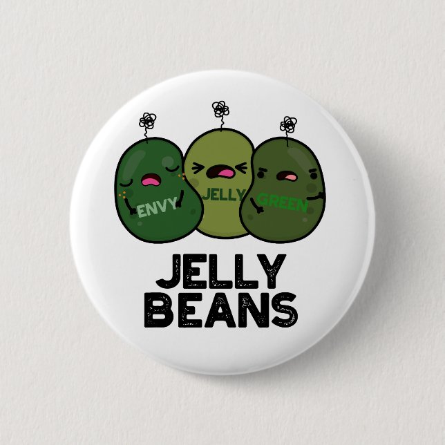Jelly Beans Funny Jealous Candy Pun  2 Inch Round Button (Front)