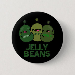 Jelly Beans Funny Jealous Candy Pun Dark BG 2 Inch Round Button