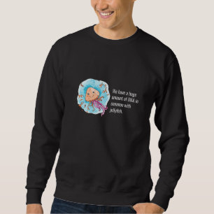 Jellyfish  Ocean & Sea Marine Animal Beach Diver   Sweatshirt