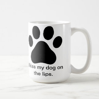 J'embrasse ma tasse de chien