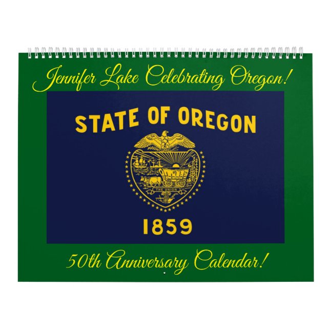 Jennifer Lake Celebrating Oregon for 50 Years! Calendar (Cover)