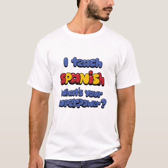 J'Enseigne le T-shirt espagnol (Devant)