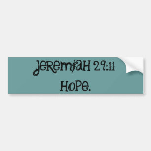 Jeremiah 29:11 bumper sticker