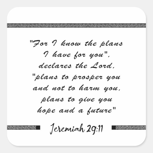 jeremiah 29 11 - for i know the plans-bible verse square sticker (Front)