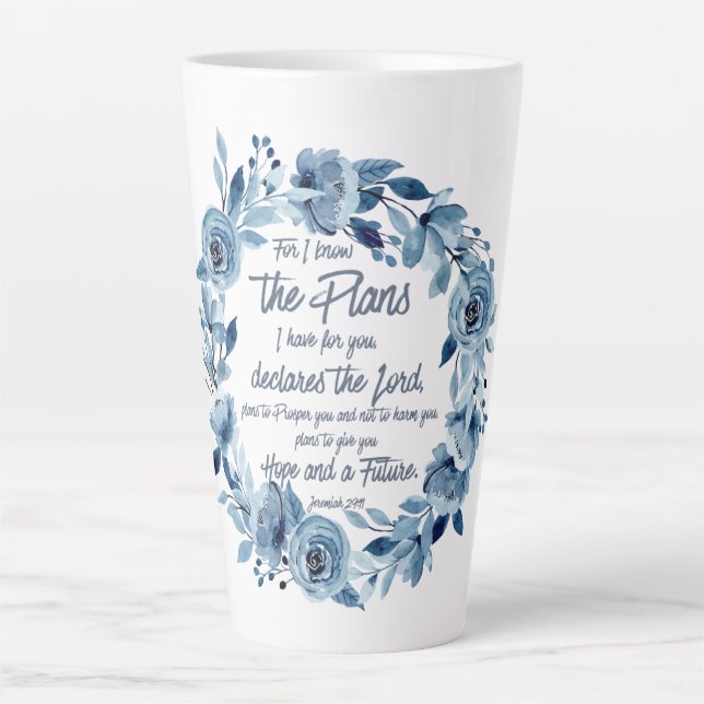 Jeremiah 29:11 For I know the Plans Blue Floral Latte Mug (Front)
