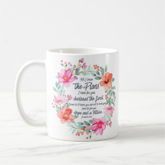 Jeremiah 29:11 For I know the Plans Pink Floral Coffee Mug