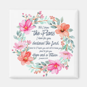 Jeremiah 29:11 For I know the Plans Pink Floral Magnet