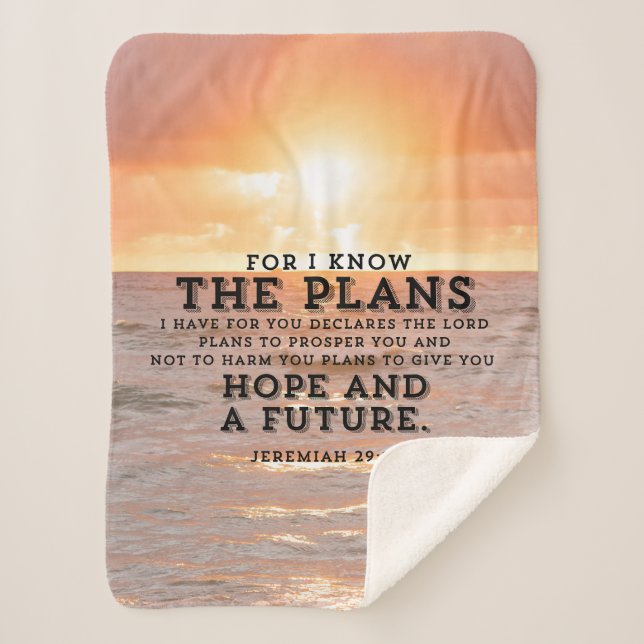Jeremiah 29:11 For I know the Plans Sunrise Sherpa Blanket (Front)