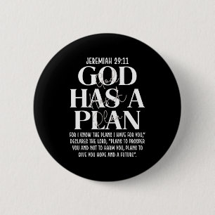 Jeremiah 29 11 god has a plan christian bible vers 2 inch round button