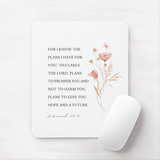 Jeremiah 29:11 I know the plans I have for you Mouse Pad (With Mouse)