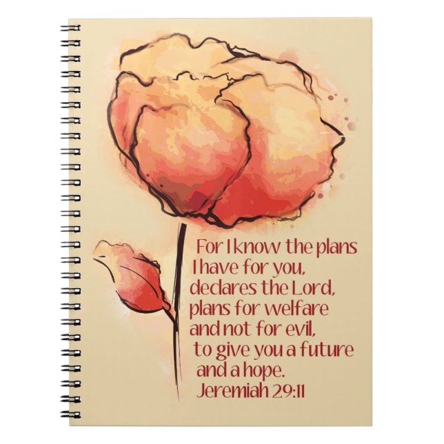 Jeremiah 29:11 "I know the plans I have for you." Notebook (Front)