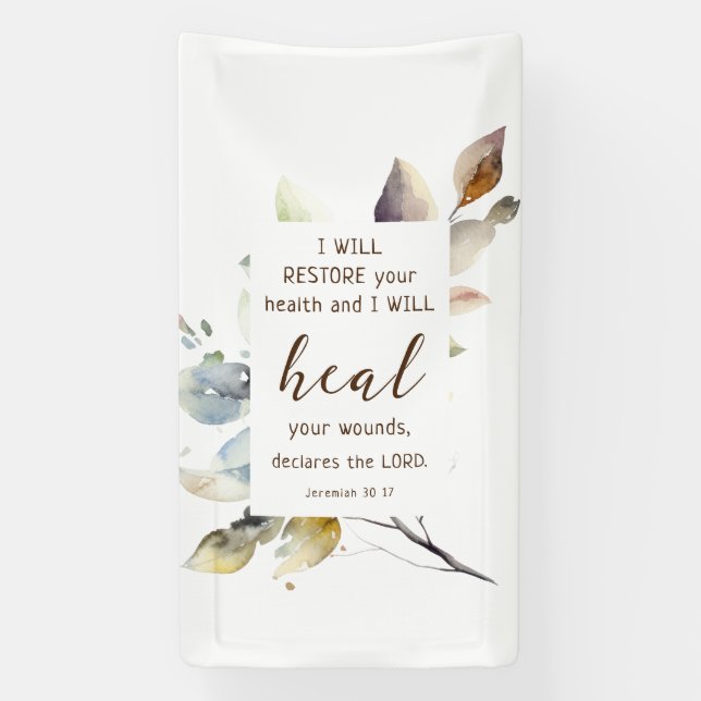 Jeremiah 30 17 I will heal your wounds Bible Verse Banner (Vertical)