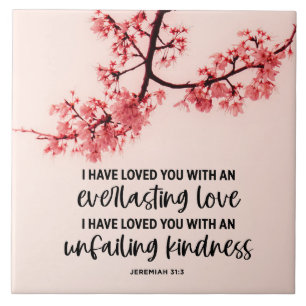 Jeremiah 31:3 I Have Loved You Bible Verse  Tile