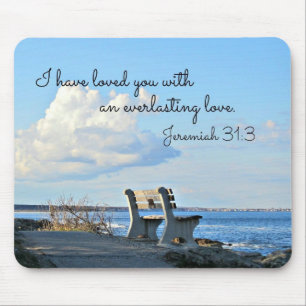 Jeremiah 31:3 I have loved you with an everlasting Mouse Pad