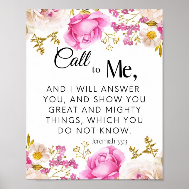 Jeremiah 33:3 Call to Me Pink Floral Scripture Poster (Front)