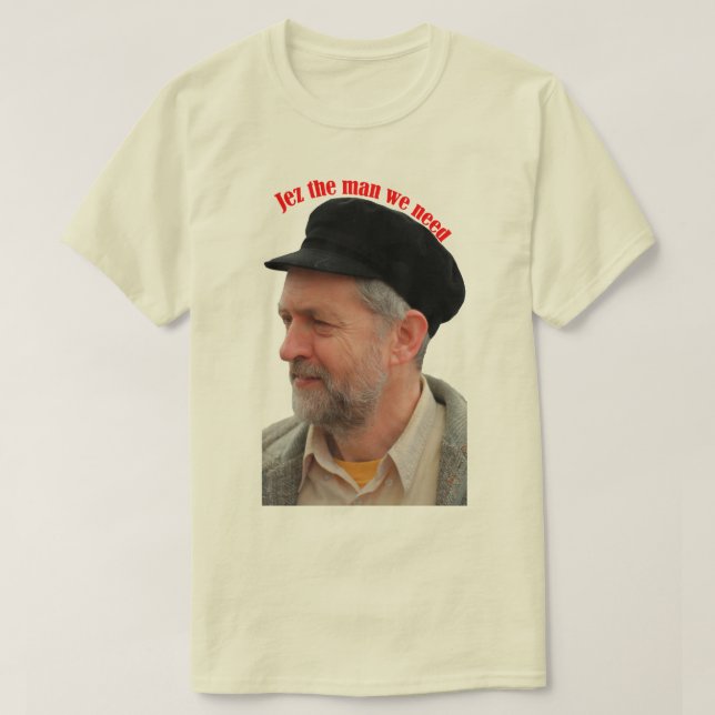 Jeremy Corbyn supporter Jez the man we need tshirt (Design Front)
