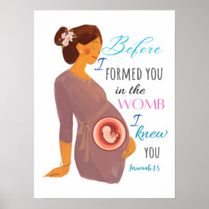 Jerimiah 1:5 Before I Formed You Poster