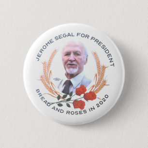 Jerome Segal for President 2020 2 Inch Round Button