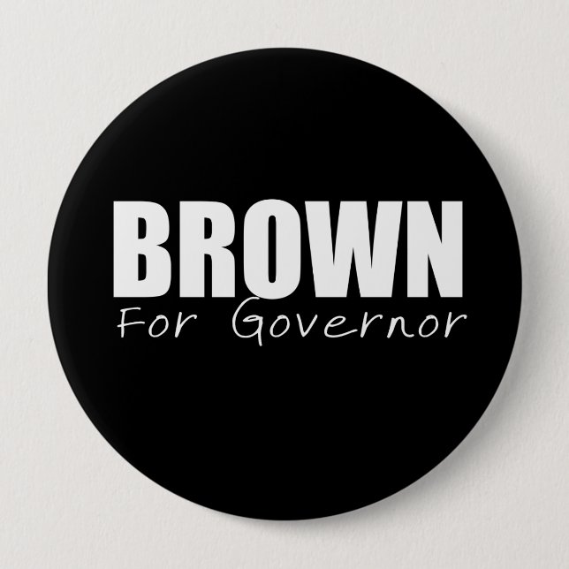 JERRY BROWN Election Gear 4 Inch Round Button (Front)