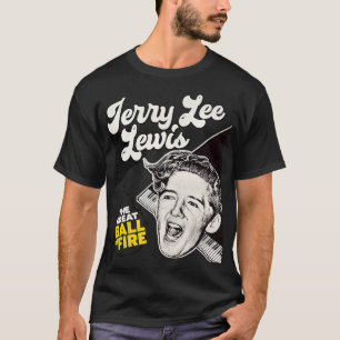 Jerry Lee Lewis The Great Ball of Fire T-Shirt