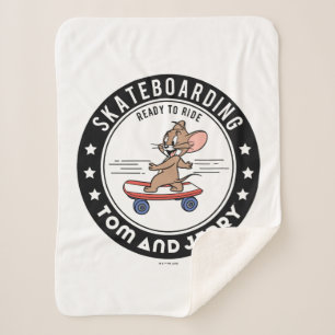 Jerry Skateboarding - Ready To Ride Sherpa Blanket
