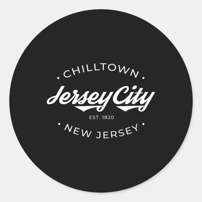 Jersey City New Jersey Chilltown - Black - Small - Classic Round Sticker (Front)