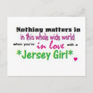 jersey girl, Nothing matters in this whole wide... Postcard