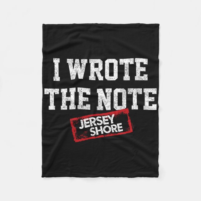 Jersey Shore - I Wrote The Note  Fleece Blanket (Front)