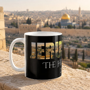 Jerusalem The Holy City Black Coffee Mug