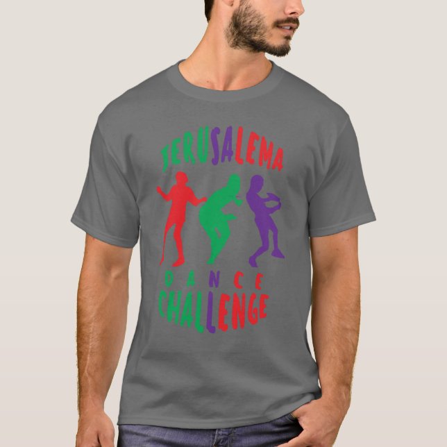 JERUSALEMA DANCE CHALLENGE  T-Shirt (Front)