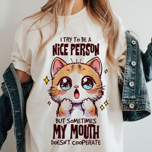 J'Essaie D'Être Une Jolie Citation Drôle T-shirt