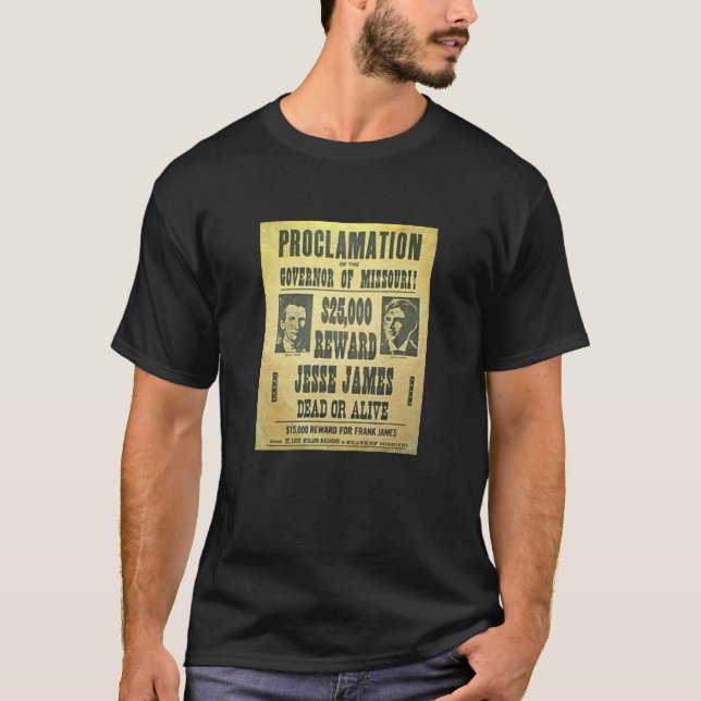 Jesse James Wanted Dead Or Alive T-Shirt (Front)