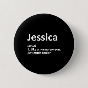 Jessica Definition Personalized Funny Birthday Gif 2 Inch Round Button