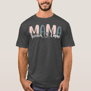 Jessica Emma Mothers girl Mom Mimi Gigi Aunt famil T-Shirt