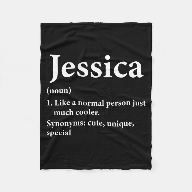 Jessica Name Definition Funny D  Fleece Blanket (Front)