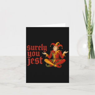 Jest Funny Medieval Smiling Clown Jester Meme Card
