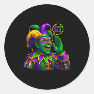Jester Saying Six Seven 67 6 7 Meme Mardi Gras Fat Classic Round Sticker